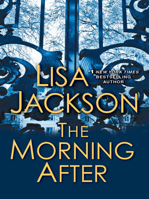 Title details for The Morning After by Lisa Jackson - Available